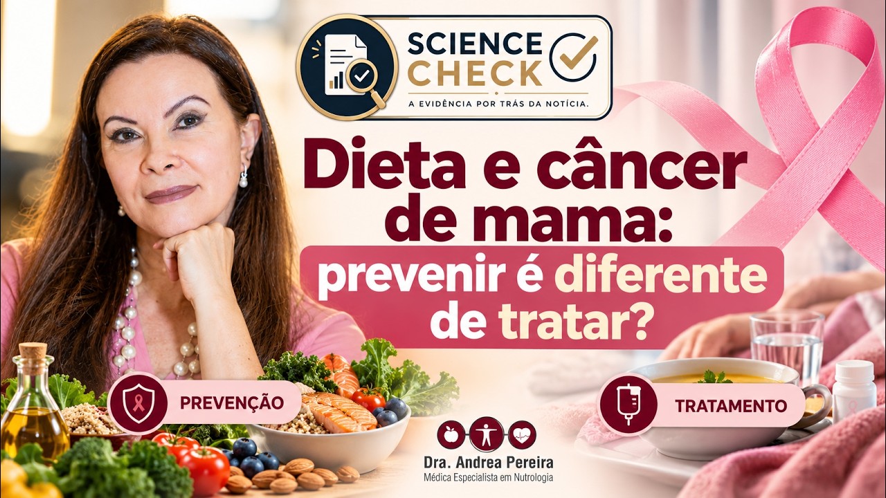 Dieta e câncer de mama: prevenir é diferente de tratar?