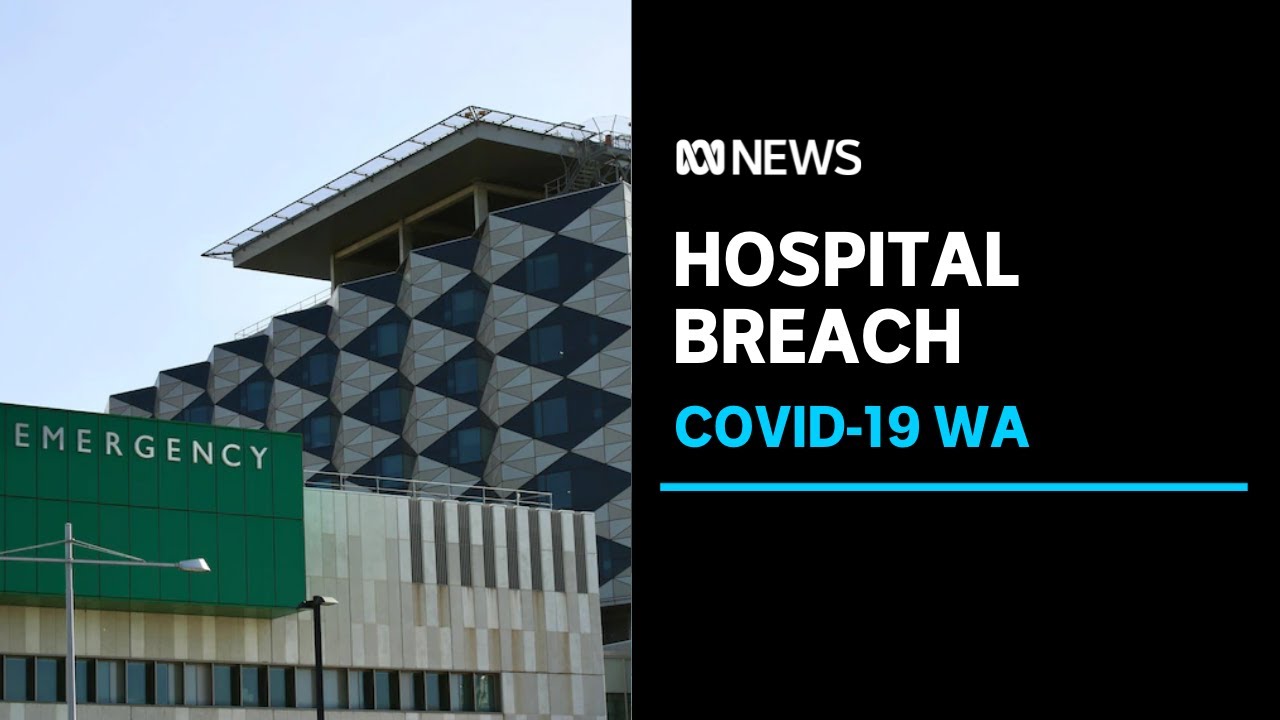 Breach at major Perth hospital after COVID positive pair directed to a waiting room | ABC News