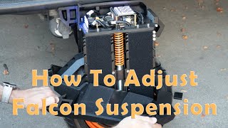 How To Adjust The Falcon Suspension