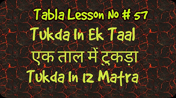 Ek Taal Tukda ,Tabla Lesson No 57.Ek Taal
