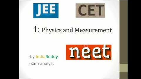 Physics crash course JEE ,NEET,CET chapter 1 Measurement