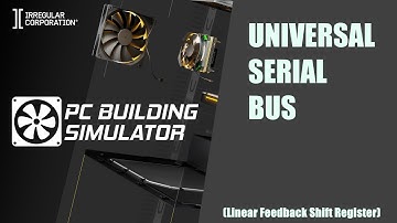 Linear Feedback shift register - Pc building simulator Soundtrack 4 (HD)