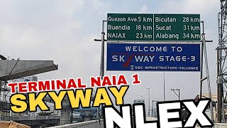 HOW TO DRIVE FROM TERMINAL 1 NAIA TO NLEX VIA SKYWAY