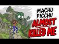 I Went to Machu Picchu — Cusco Almost Killed Me