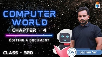 Editing a Document | Chapter 4 | Class - 3rd | By - Sachin Sir | Jagriti Publication |