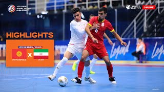 HIGHLIGHTS | KYRGYZ REPUBLIC vs I.R. IRAN | AFC FUTSAL ASIAN CUP 2024 QUALIFIERS