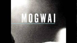 Mogwai - I&#39;m Jim Morrison I&#39;m Dead (New Live 2010 Special Moves)