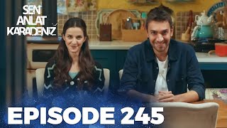 Sen Anlat Karadeniz | Lifeline - Episode 245