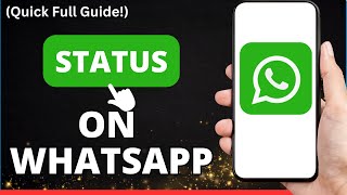 How To Put Whatsapp Status Step-By-Step Full Guide New