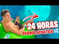 24 HORAS EN PARQUE ACUATICO !!