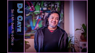 Dj Caye Soul/Afrobeat/NeoDisco