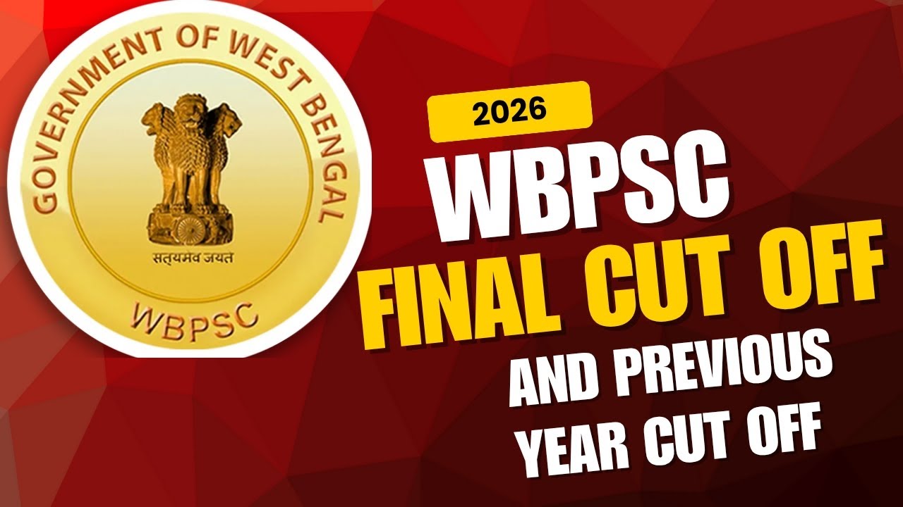 WBPSC Clerkship Final Cut Off and previous cut off,safe course2026