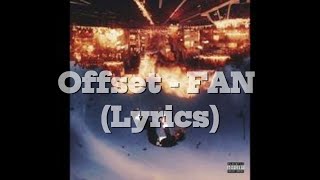 Famous Offset - FAN (Lyrics) Net Worth