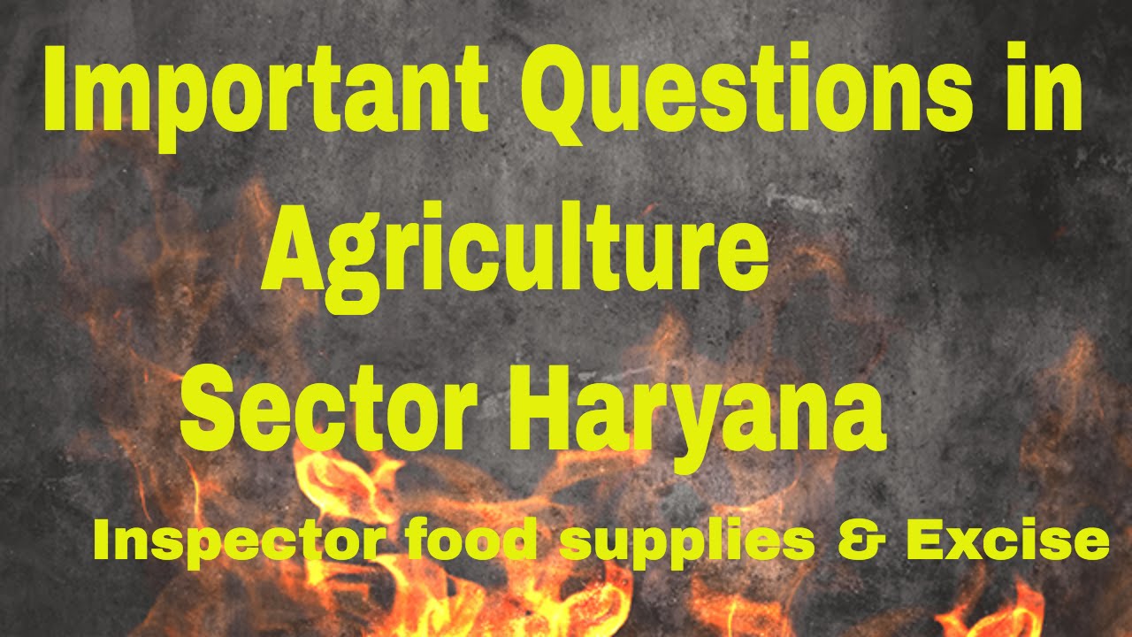Important Question in Agriculture Sector Haryana(Inspector Food