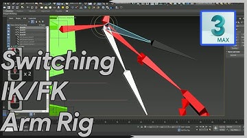 Switching Ik FK Arm Rig in 3DSMax