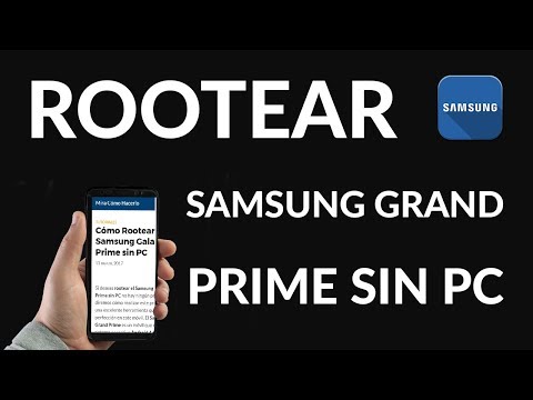 Cómo Rootear el Samsung Galaxy Grand Prime sin PC