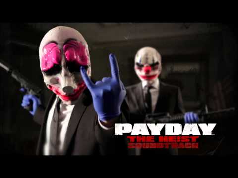 PAYDAY: The Heist Soundtrack - I Will Give You My All - Simon Viklund Original