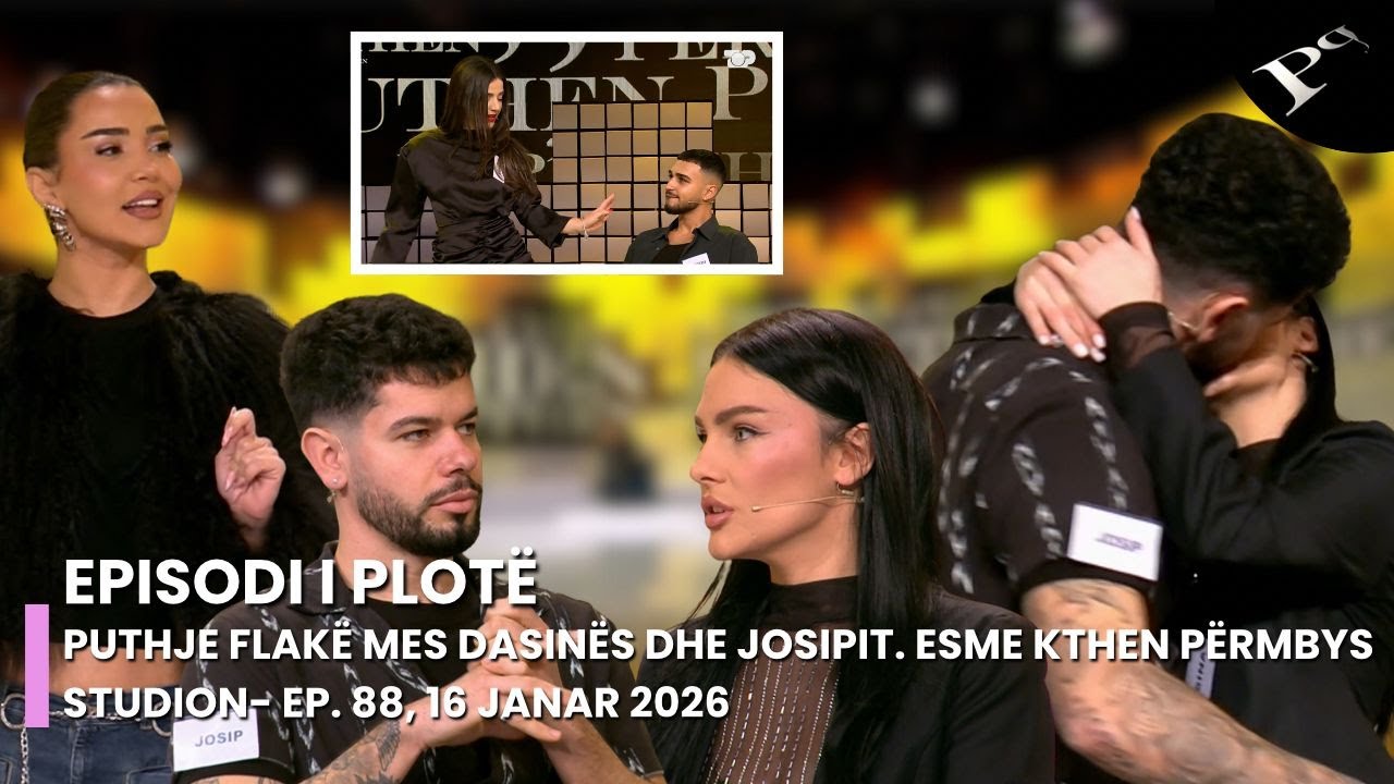 Puthje flakë mes Dasinës dhe Josipit. Esme kthen përmbys studion- Ep. 88, 16 Janar 2026