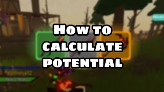 How to calculate potential in Dungeon Quest