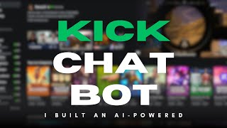 I Built an AI-Powered Kick Chat Bot