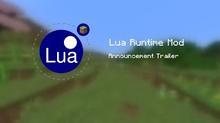 Lua Runtime Mod Announcement Trailer