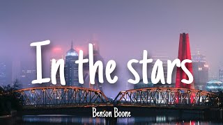 In The Stars  Benson Boone | Lyrics [1 HOUR]