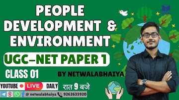People, Development & Environment | UGC NET Paper 1 |  By Netwala Bhaiya | Complete Concept