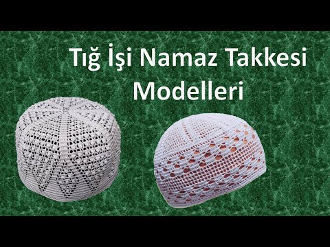 Tığ İşi NAMAZ TAKKESİ Örnekleri