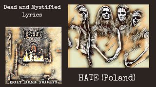 HATE (Poland) : Dead and Mystified Lyrics