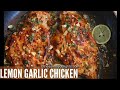 Lemon garlic chicken | lemon garlic chicken recipe | easy lemon garlic chicken | lemon chicken