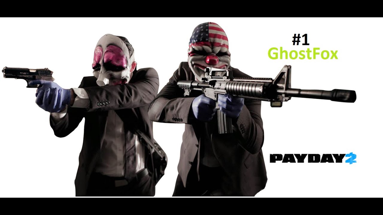 PayDay 2 (кооп.) #1