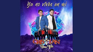 Video thumbnail of "Cristian para ti - Ya no vives en mí"