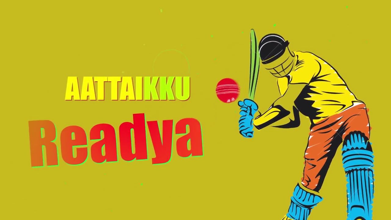 Aattaikku Readya Official Lyrical   STR  S S Thaman  Arunraja Kamaraj  Madurai Super Giants