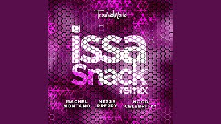 Issa Snack (Remix)