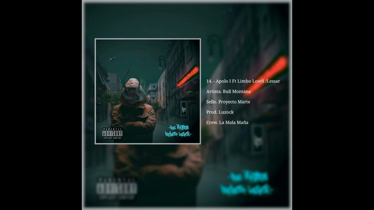 14 Apolo X Bull Montana Ft Limbo Lowfi , Lessar Prod Luzock