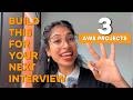3 AWS Projects to Build Before Your Next Interview