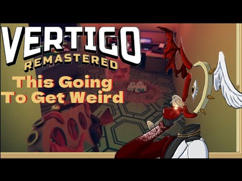 [Vertigo: Remastered] New VR Play through? A Real Gem We Got Here ...