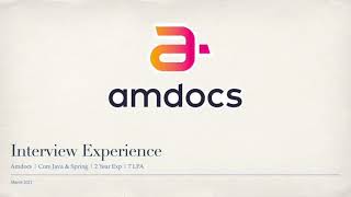 Amdocs Interview Experience  | Java |  2+ Year Exp | 7.5 LPA
