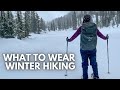 MY FAVORITE WINTER HIKING GEAR | What To Wear Winter Hiking + Snowshoeing