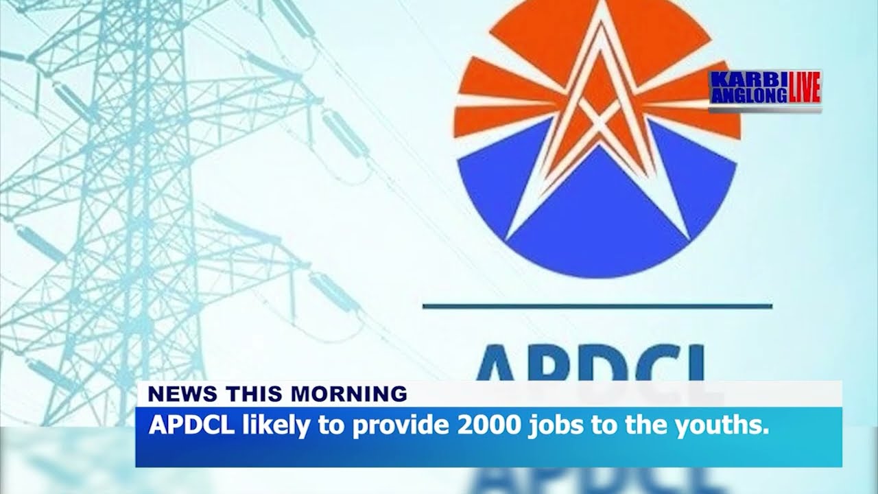 APDCL likely to provide 2000 jobs to the youths.