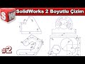 SolidWorks 2 boyutlu izim rnekleri #2