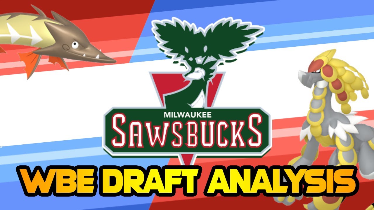 WBE S6 - Milwaukee Sawsbucks Draft Analysis!
