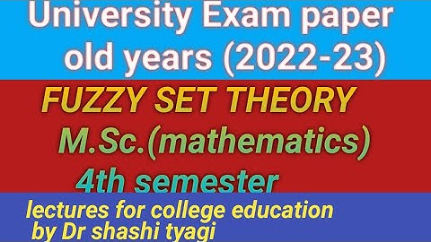 161 Unive Exam paper  fuzzy set theory mathematics  M.Sc./M.A. 4th semester(2022-2023) H.N.B.G.univ