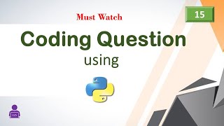 Coding Questions with Answers | Coding Questions Python| Interview Coding Questions and Answers