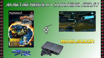PCSX2 - Ratchet & Clank: Going Commando! Maktar Nebula + Jamming Array
