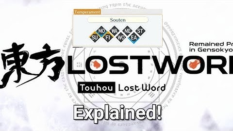 Touhou Lost Word Explained! - Temperament