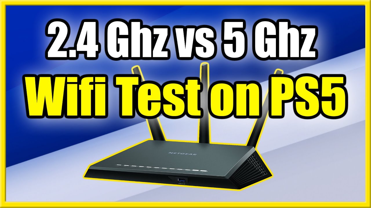 Which is Better 2.4Ghz vs 5Ghz Wifi on PS5 (Speed - YouTube
