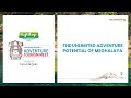 The Unlimited Adventure Potential of Meghalaya | Adventure Tourism Meet, Shillong  #ATMShillong