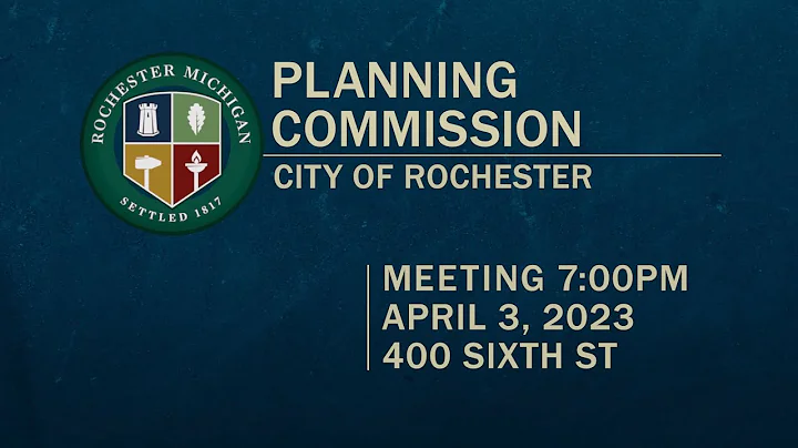 Rochester Planning Commission Meeting - April 3, 2023