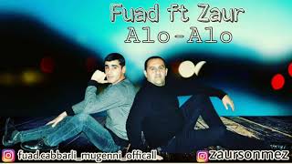 Zaur Sonmez & Fuad Cabbarli  Alo Alo